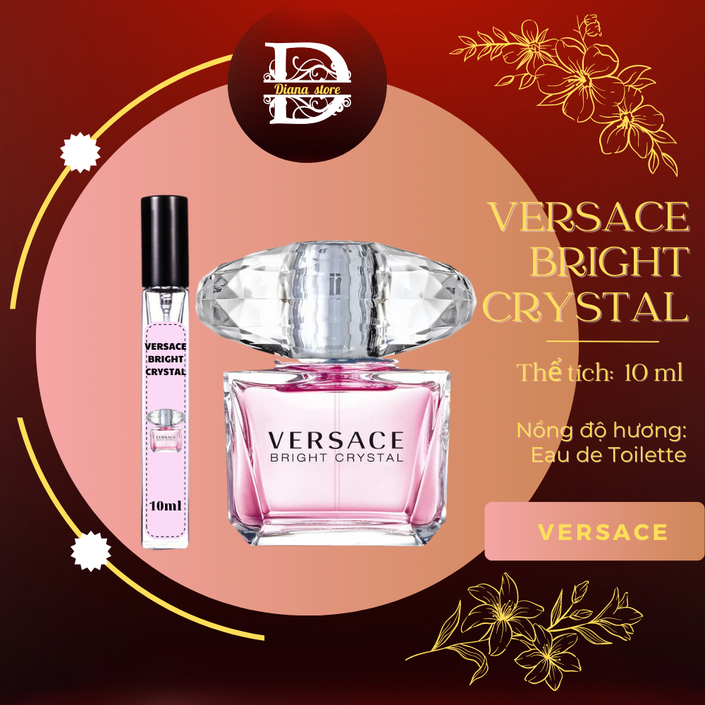 Nước hoa nữ versace bright crystal chiết 10ml sang trọng, quý phái- DIANA STORE