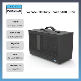 Vỏ case máy tính mini itx shiny snake s400 – đen