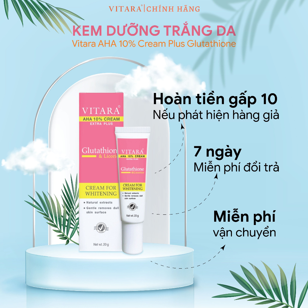 Kem dưỡng trắng da Vitara AHA 10% Cream Extra Plus cho da không đều màu có Glutathoine giúp da trắng sáng, mềm mịn 20g