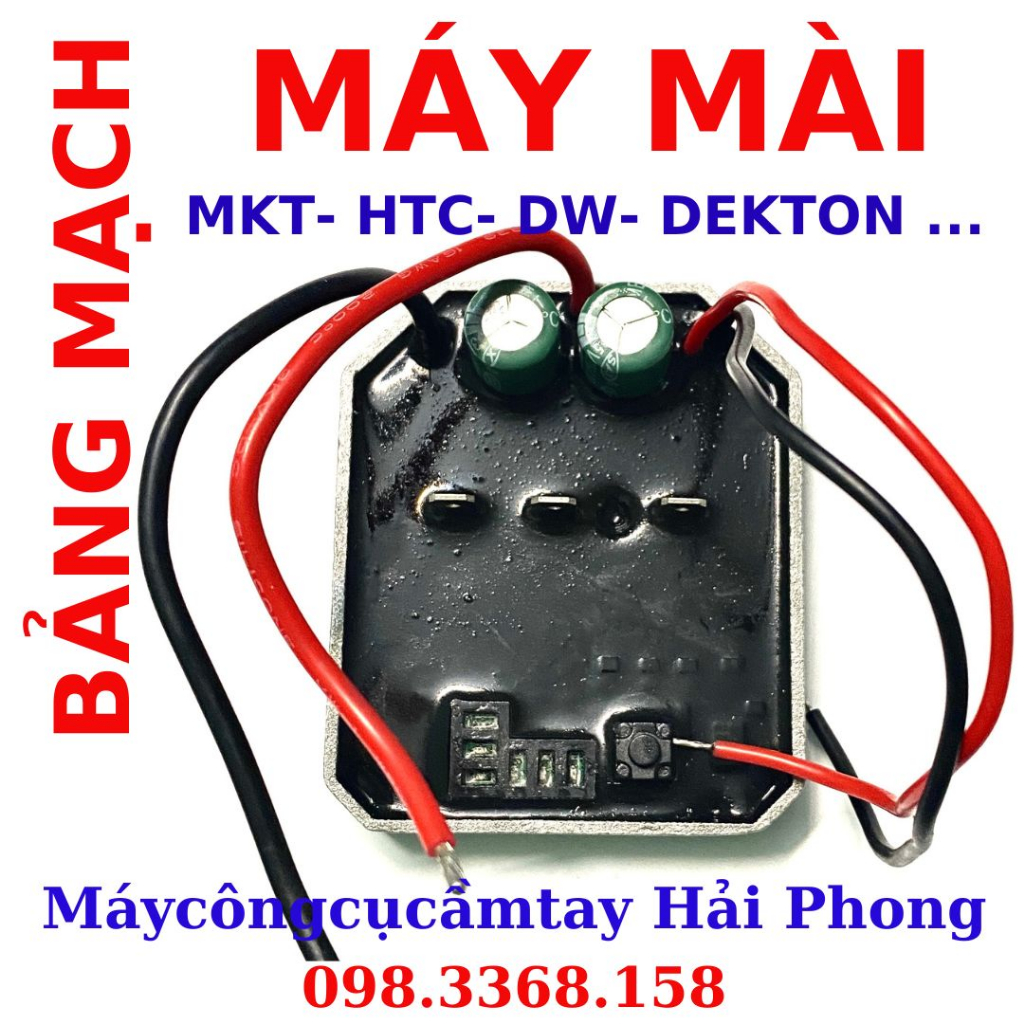 Bảng mạch Máy Mài dùng Pin 21V DC ∮100 mm ( MKT,HTC,DE.WATT,TOTAL,DEKTON, ...)