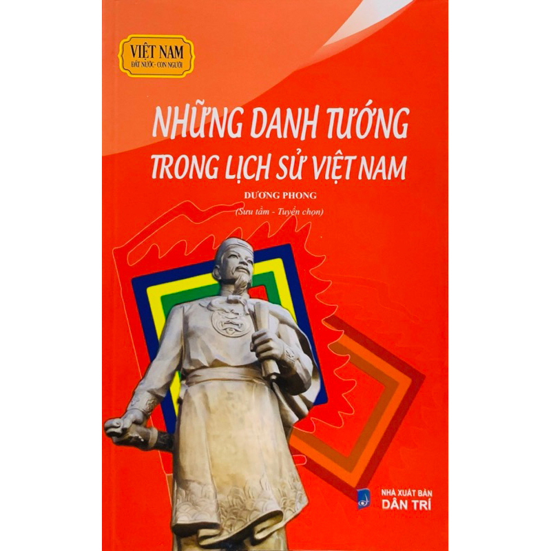 Sách -Những Danh Tướng Trong Lịch Sử Việt Nam-Dương Phong(Sưu Tầm ,Tuyển Chọn)