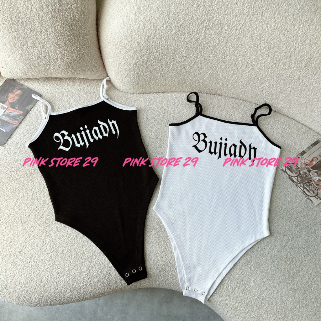 Áo bodysuit 2 dây viền PINKSTORE29 in chữ Bujiadh cực cháy A5800 | BigBuy360 - bigbuy360.vn