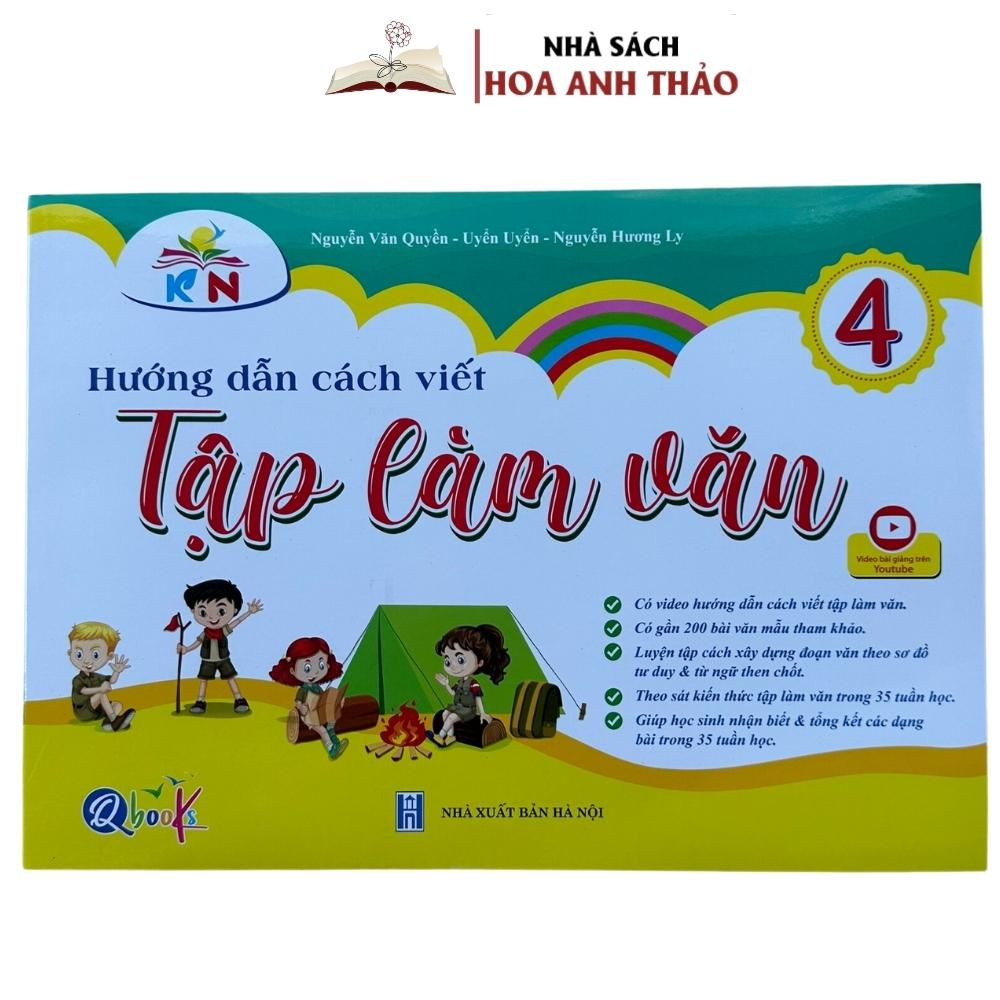 Sách - Hướng Dẫn Cách Viết Tập Làm Văn Lớp 4 - Kết Nối Tri Thức Với Cuộc Sống - Cả năm (1 cuốn)