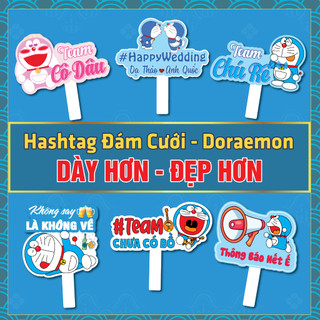 [Hashtag Cưới Doraemon] [ Mua 5 Tặng 1, Mua 10 Tặng 2] Hashtag Cầm Tay Chụp Ảnh Đám Cưới, Đám Hỏi.