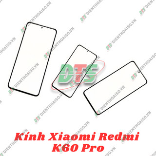 Mặt kính Xiaomi Redmi K60 Pro (mặt kính ép cho xiaomi redmi k60 pro )