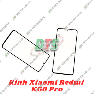 Mặt kính Xiaomi Redmi K60 Pro (mặt kính ép cho xiaomi redmi k60 pro )