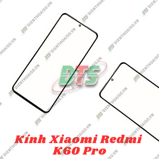 Mặt kính Xiaomi Redmi K60 Pro (mặt kính ép cho xiaomi redmi k60 pro )