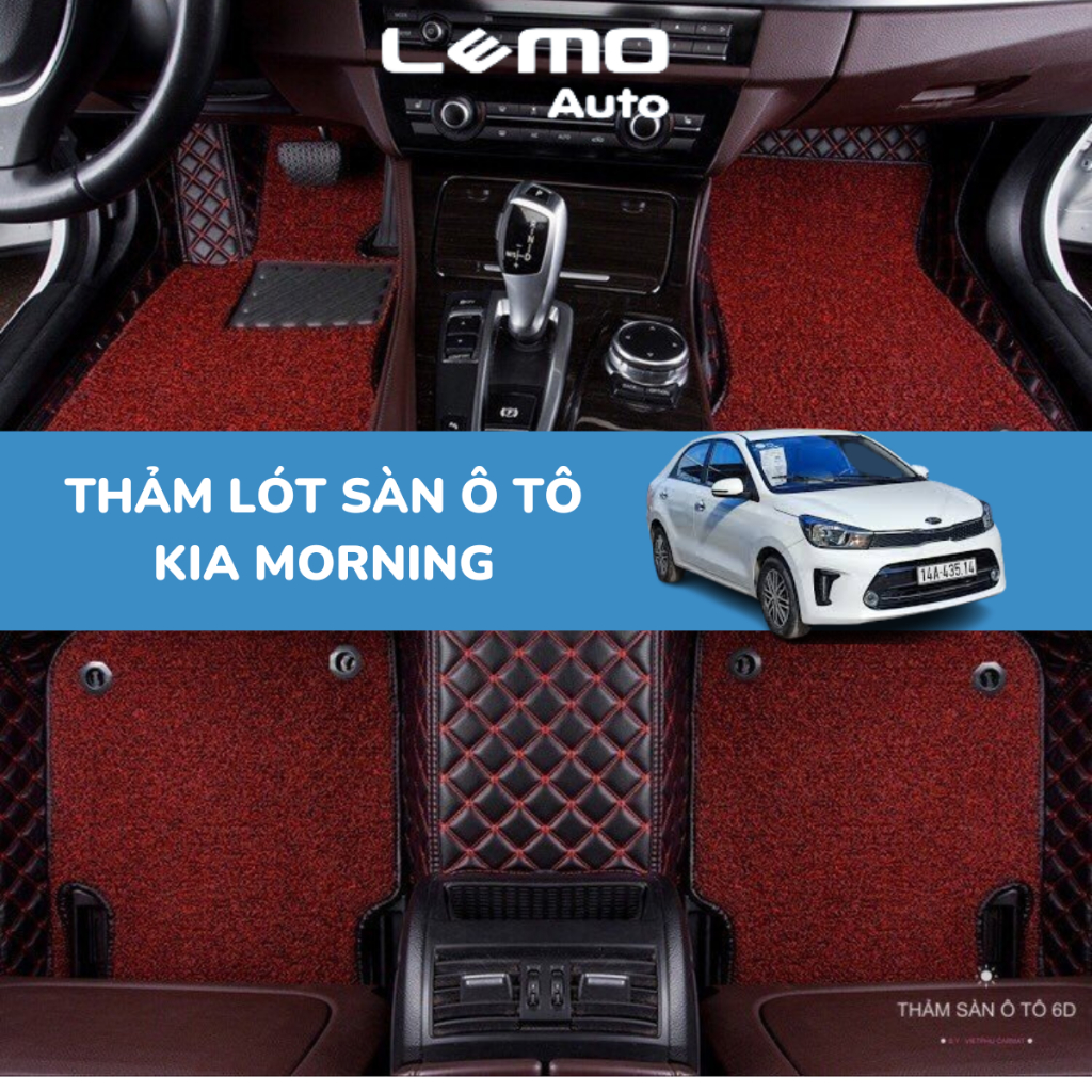Thảm lót sàn ô tô Kia Morning 5D, 6D 2005- 2019; 2020-2023 trải kín sàn xe, không mùi an toàn sử dụng , bảo hành 3 năm