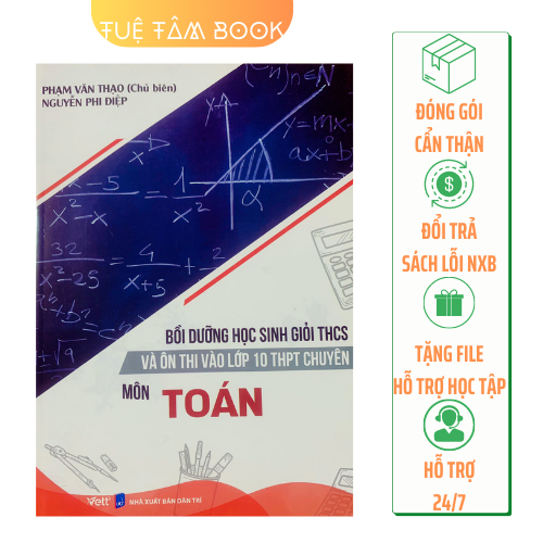 Sách - Bồi dưỡng học sinh giỏi THCS và ôn thi vào lớp 10 THPT chuyên môn Toán