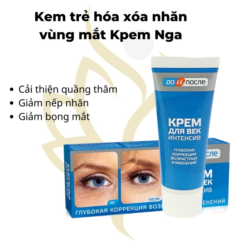 Kem Giảm Nhăn Mắt, Vết Chân Chim, Thâm Bọng Mắt Kpem Chính Hãng Nga 30ml