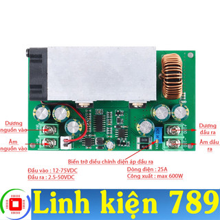 Mạch hạ áp giảm áp dc-dc 12-75v xuống 2.5-50v 25a 600w