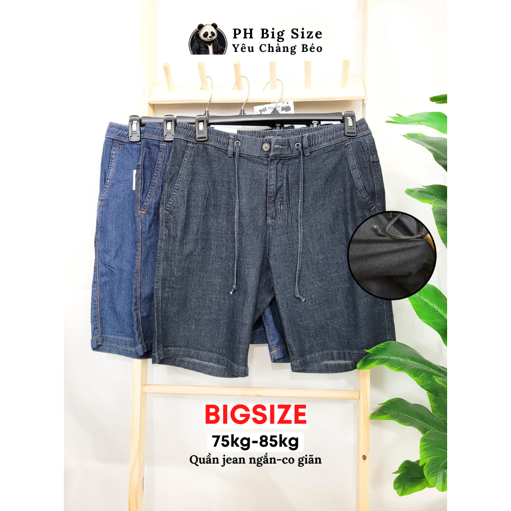 Big size 75kg - 85kg | Quần Short Jean co giãn ngoại cỡ size to | PH Big Size | Q236