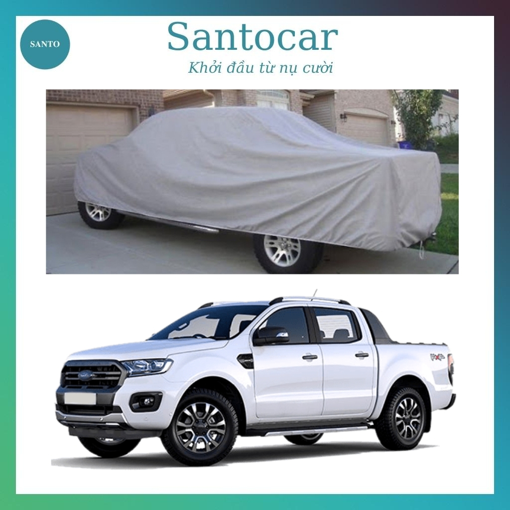 Bạt phủ xe ô tô Ford Ranger , bạt trùm xe Ranger , bạt che nắng xe ô tô vải dù - Santocar