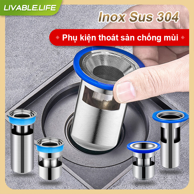 Phụ kiện ngăn mùi hôi nhà tắm, Inox Sus 304 Lắp,4 kích cỡ,Thoát Sàn Chống Côn Trùng