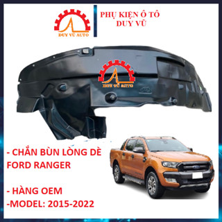  CHẮN BÙN LÒNG DÈ TRƯỚC FORD RANGER ĐỜI 2015-2022 Ranger Wildtrak ,Ranger XLT AT Ranger XLS AT Ranger XLS MT 