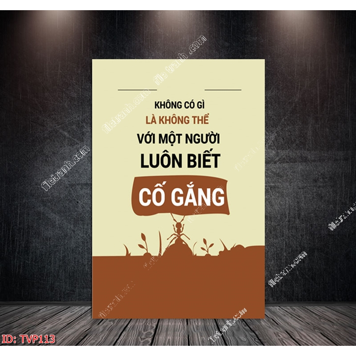 Tranh tạo động lực treo văn phòng câu slogan KHÔNG CÓ GÌ LÀ KHÔNG THỂ VỚI MỘT NGƯỜI BIẾT CỐ GẮNG