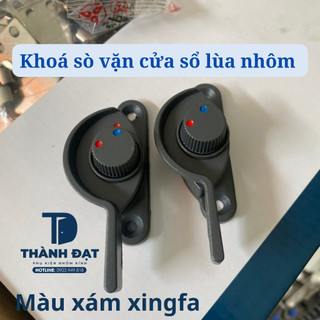 Khóa sò vặn xám xingfa cửa sổ lùa nhôm