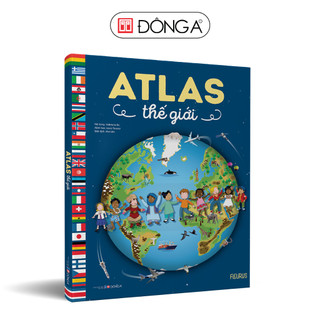 Sách Đông A - Atlas thế giới