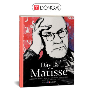 Sách - Đây Là Matisse - Bìa cứng - Đông A