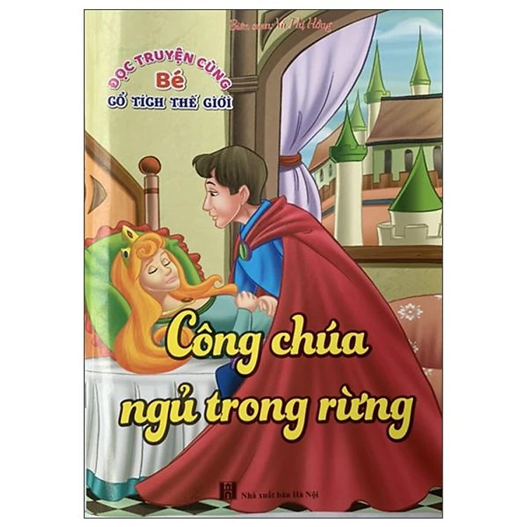 Sách - Đọc Truyện Cùng Bé Cổ Tích Thế Giới - Công Chúa Ngủ Trong Rừng