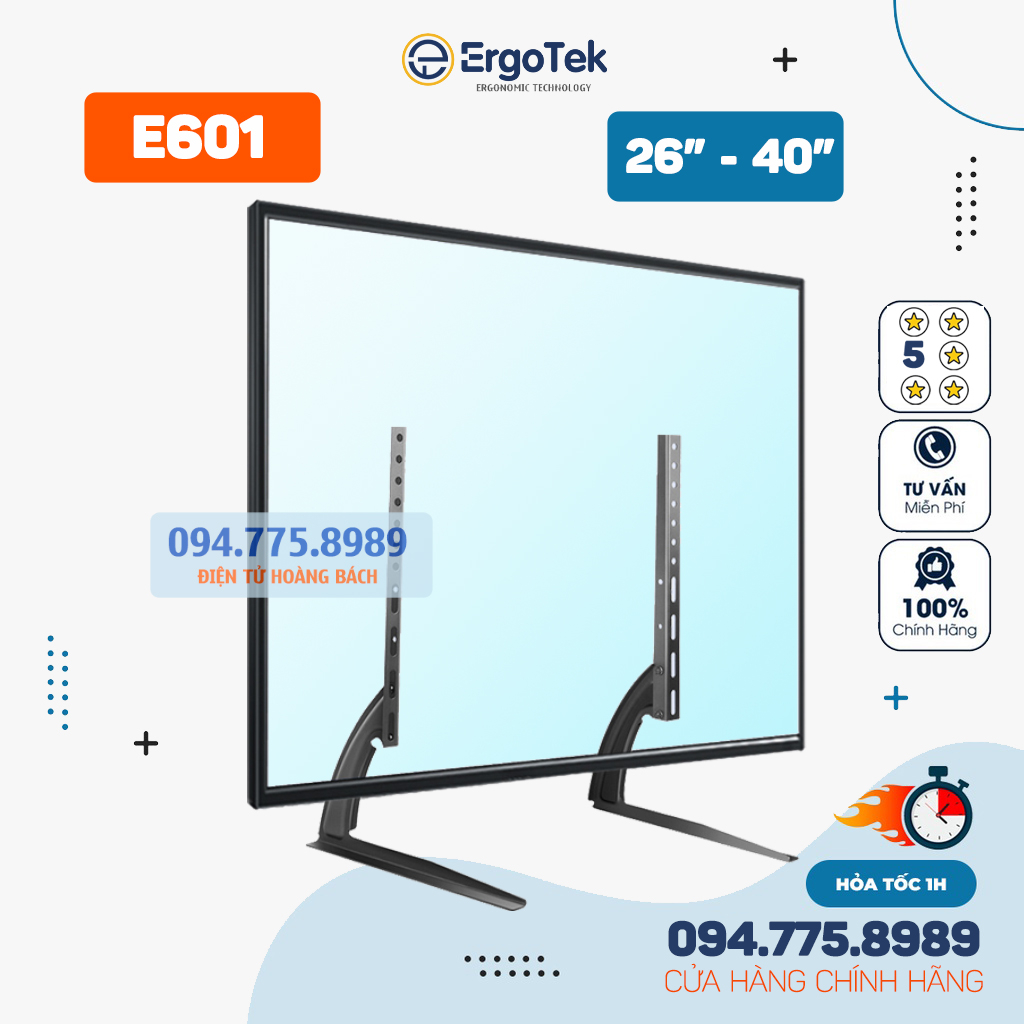 Chân Đế Tivi Đa Năng ErgoTek E601 / E602 32 - 70 Inch - Chân Màn Hình Tivi Đặt Bàn Cao Cấp