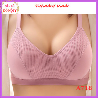  Áo lót su lụa siêu mềm CUP B  A718  Áo ngực nữ mút mỏng không gọng big size cao cấp chất đẹp co dãn cực tốt dây siêu dài 