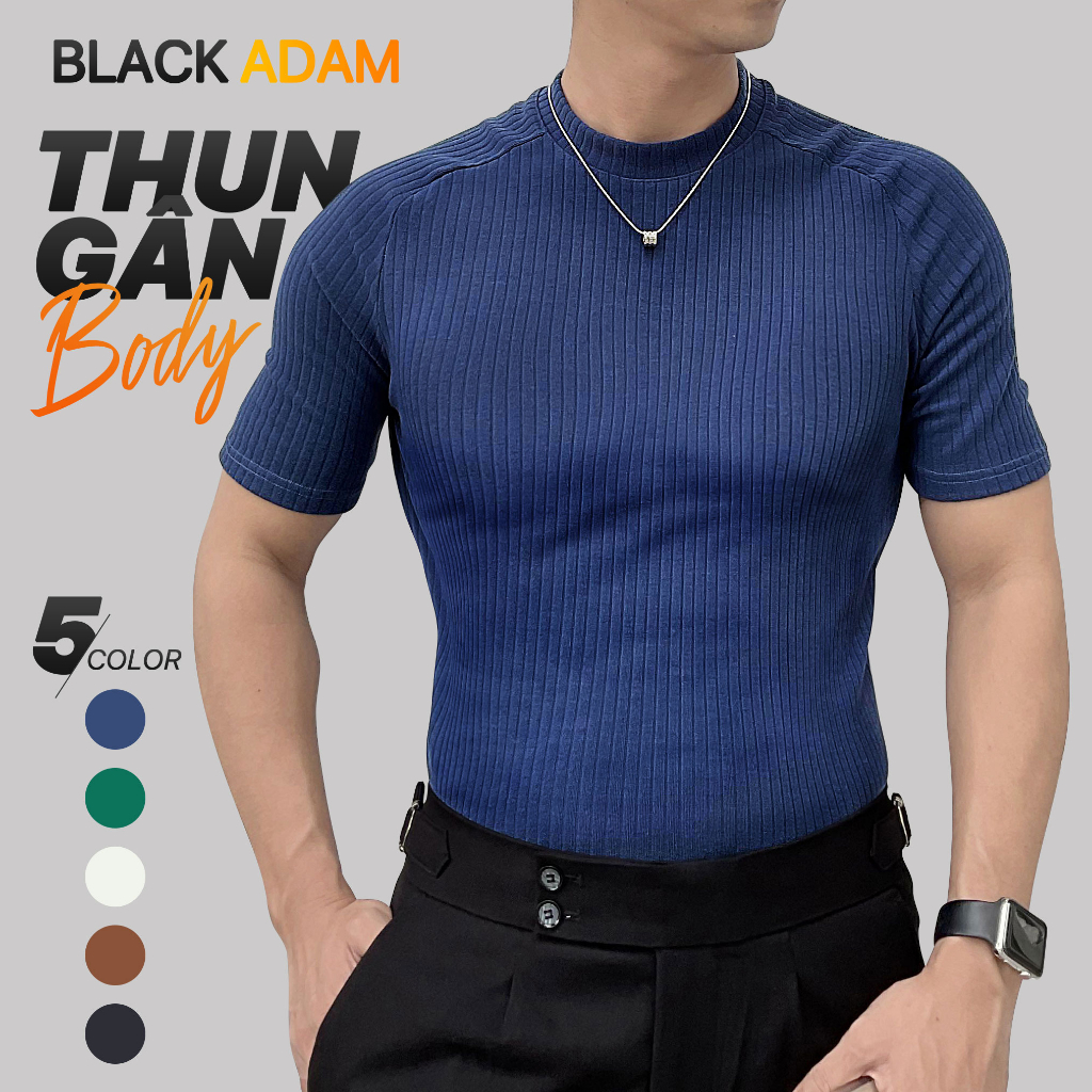 Áo Thun Nam BLACK ADAM Trơn Ôm Body Cổ Tròn Họa Tiết Gân Co Giãn 4 Chiều Đen, Trắng, Xanh, Nâu AT6
