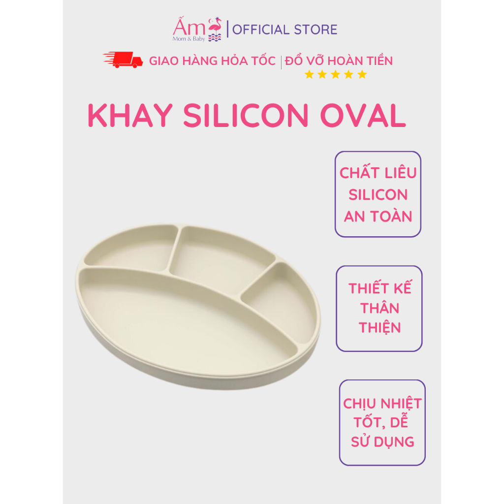 Khay Ăn Dặm Silicon Ấm Baby Oval 4 Ngăn Cho Bé Ăn Dặm Có Đế Hít Chống Trượt Ấm Gift Decor