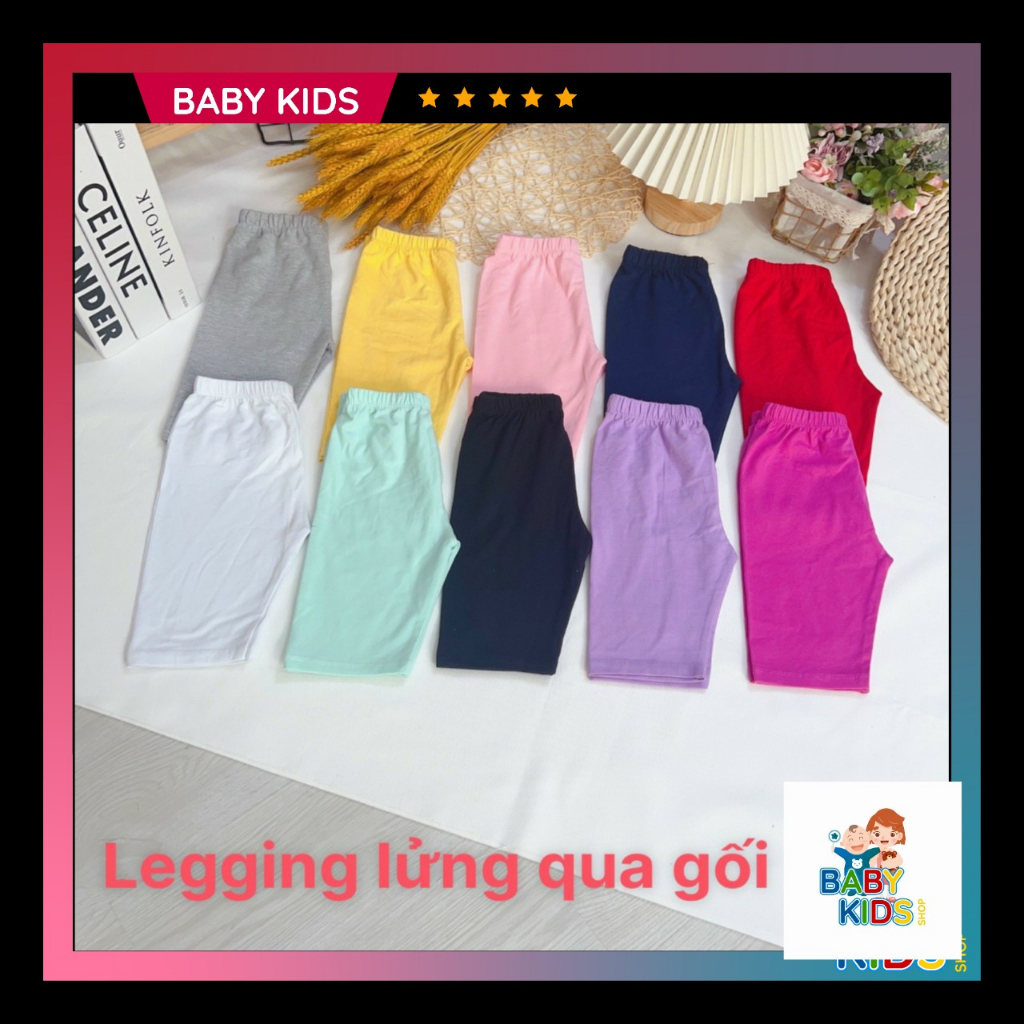 Quần Legging Lửng Bé Gái Thun Cotton Xuất Xịn Siêu Co Giãn Mềm Mịn cho bé gái từ 9 đến 20 kg