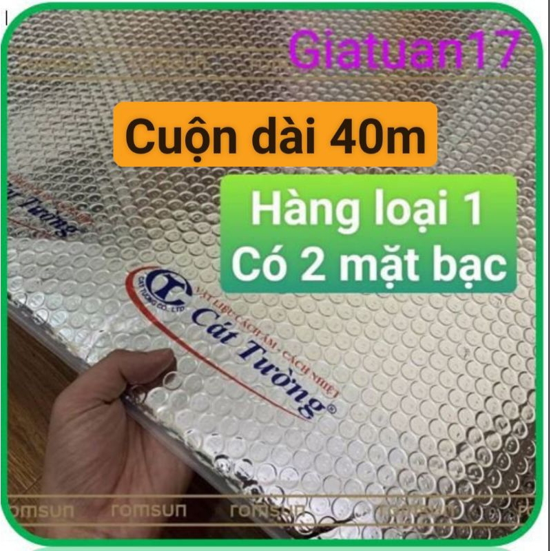 (❤️khổ 1.55mx 40m❤️)Tấm Cách nhiệt CÁT TƯỜNG❤️ chống nóng 2 mặt bạc, có bóng khí ở giữa