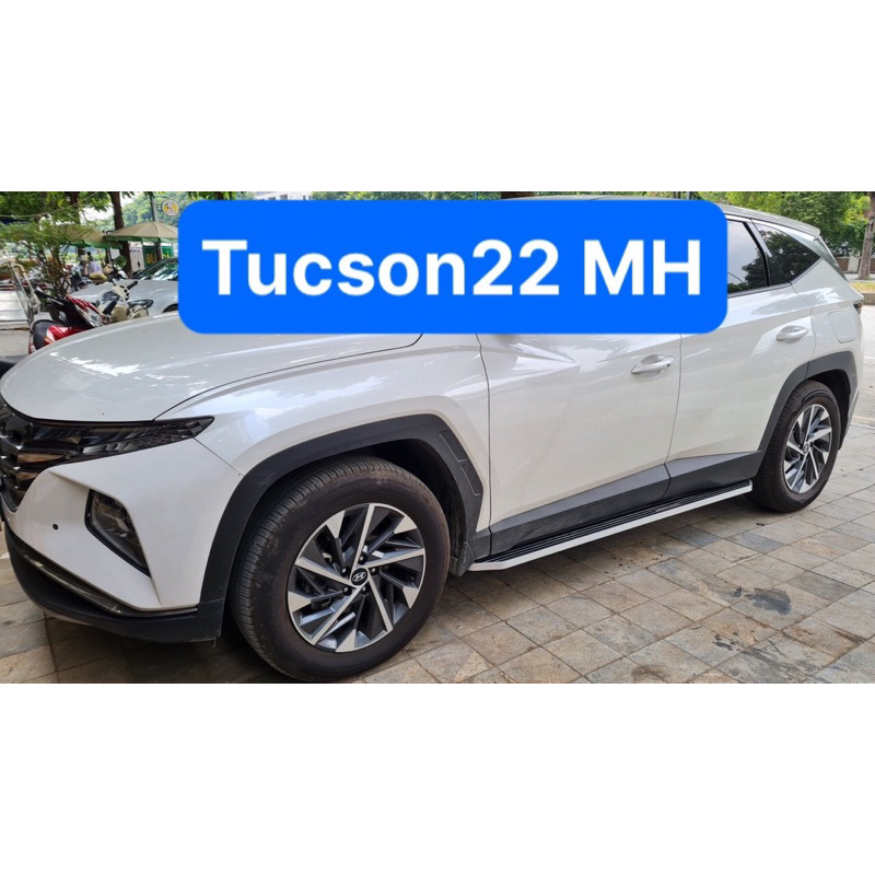 Bâc lên xuống, bệ bước chân cho Huyndai Tucson 2022 « SIÊU HOT»