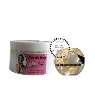 Kem Cốt Mix Bạch Ngọc Liên Trắng Da Toàn Thân