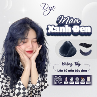 Thuốc nhuộm tóc, thuốc nhuộm tóc Xanh Đen DYE HAIR, tặng kèm oxy trợ dưỡng và bao tay