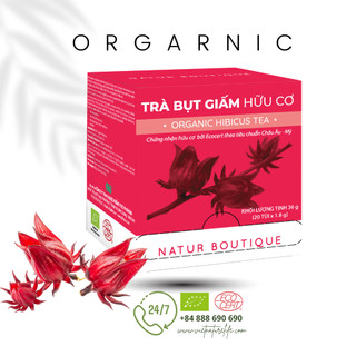 Trà bụt giấm hữu cơ - Organic Hibiscus Tea