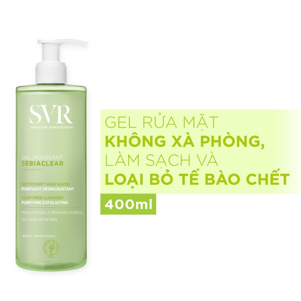 Sữa Rửa Mặt SVR Cho Da Dầu Mụn - SVR Sebiaclear Gel Moussant 55ml-200ml-400ml Loại Bỏ Tế Bào Da Chết SRM