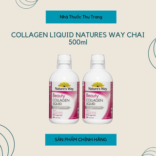ĐỦ BILL- COLLAGEN DẠNG NƯỚC NATURES WAY BEAUTY COLLAGEN LIQUID 500ML