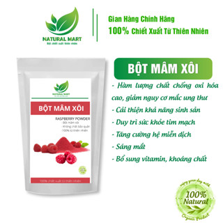 BỘT MÂM XÔI / PHÚC BỒN TỬ nguyên chất NATURAL MART - Bột chiết xuất 100% từ thiên nhiên