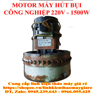 Động cơ motor máy hút bụi công nghiêp 1500w