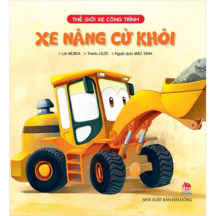 Sách - Thế Giới Xe Công Trình  - Kim Đồng