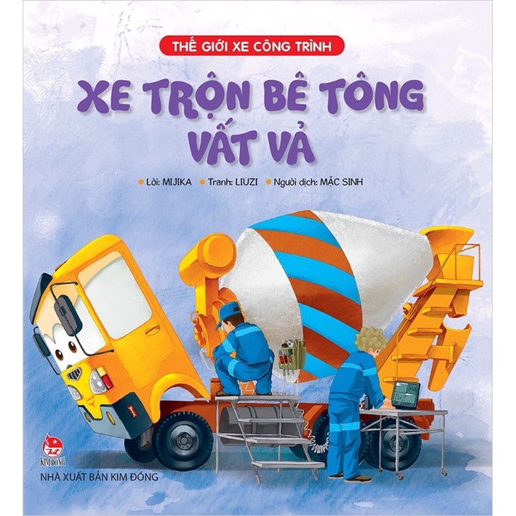 Sách - Thế Giới Xe Công Trình  - Kim Đồng