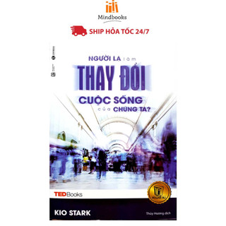 Sách - tedbooks người lạ làm thay đổi cuộc sống của chúng ta