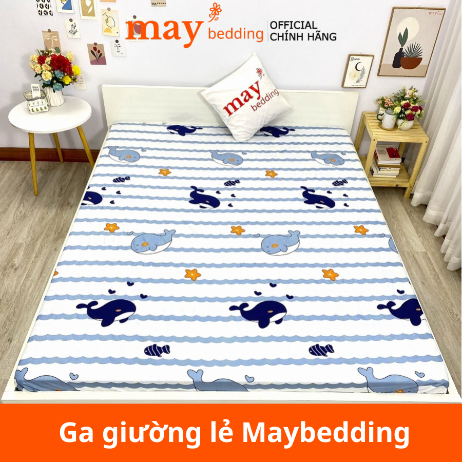 Ga giường Maybedding - Ga trải nệm giường poly cotton chun drap bọc đệm 1m2 1m6 1m8 2m 2m2