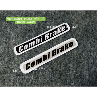 Tem combi brake dán dè trước và nhiều vi trí khác