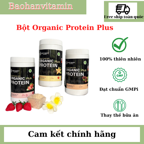 Sữa hạt tăng cân Organic Protein Plus tăng cơ Việt Nhật Nutrition 1kg