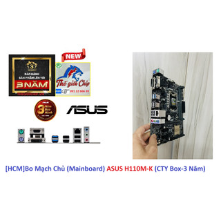 [HCM]Bo Mạch Chủ (Mainboard) ASUS H110M-K (CTY Box-3 Năm)