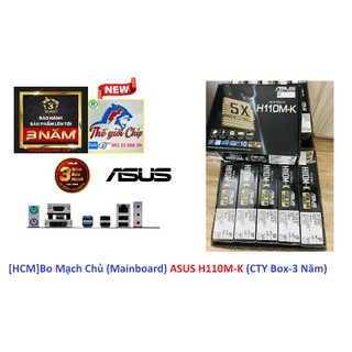 [HCM]Bo Mạch Chủ (Mainboard) ASUS H110M-K (CTY Box-3 Năm)