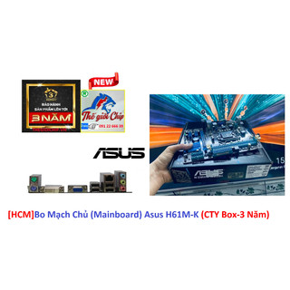 [HCM]Bo Mạch Chủ (Mainboard) Asus H61M-K (CTY Box-3 Năm)