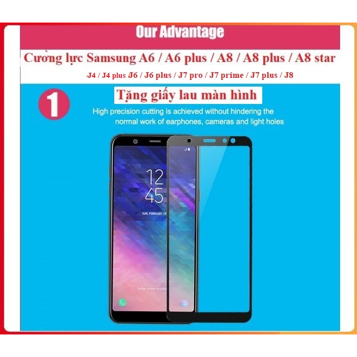 Cường lực Samsung A6 / A6 plus / A7 2018 / A8 / A8 plus / A9 2018 / J4 / J4 plus / J6 / J6 plus / J7pro / J7 prime / J7