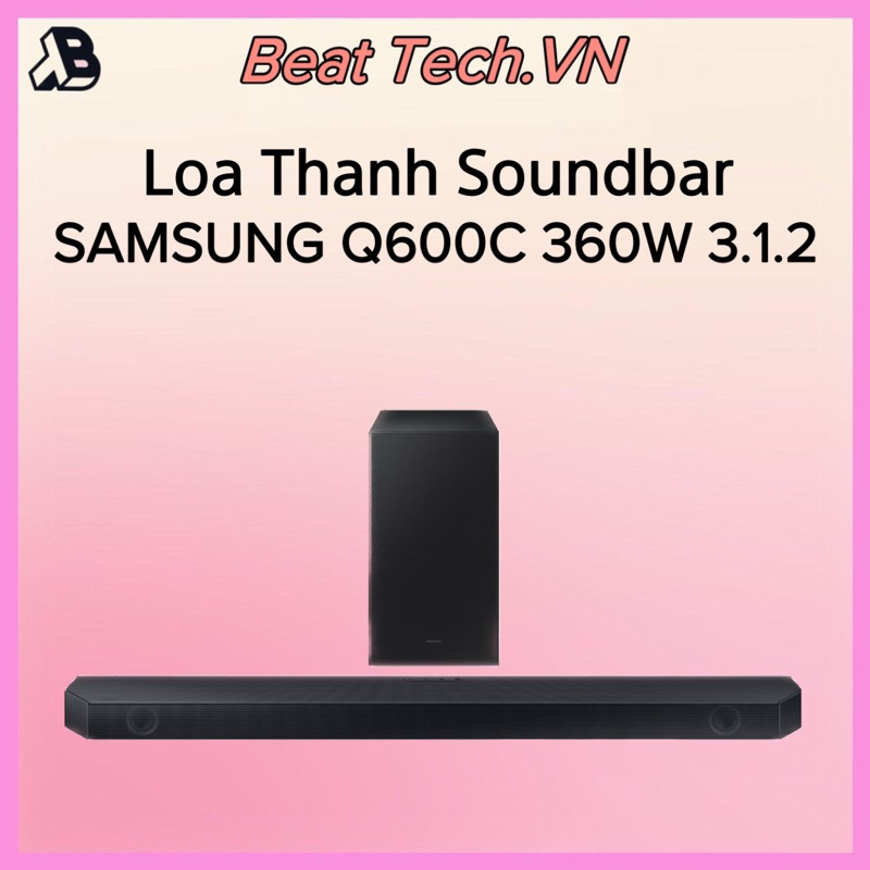 Bộ loa thanh Samsung HW-Q600C/XV 360W 3.1.2 - hàng chính hãng - bảo hành 12 tháng