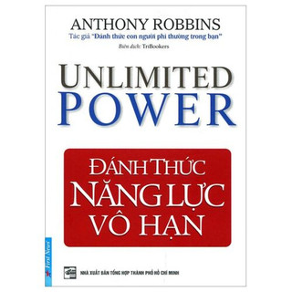 Sách Đánh thức năng lực vô hạn Unlimited Power Anthony Robbins - Tái Bản